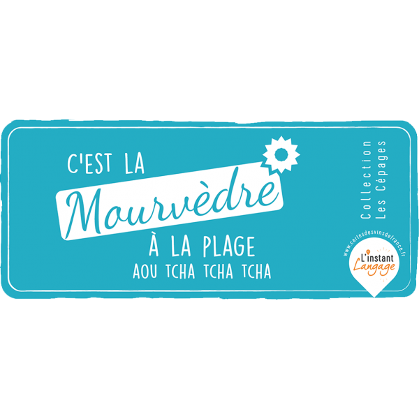 C Est La Mourvedre A La Plage Aou Tcha Tcha Tcha Cartes Des Vins De France